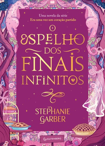 O espelho dos finais infinitos (Capa dura - Edição limitada)