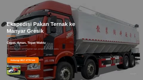 Expedisi Pakan Ternak Ke Manyar Gresik , Call 0817 4778 544, SIGAP..!!