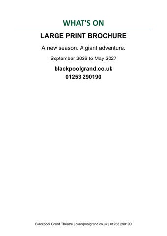 Blackpool Grand Brochure | What's On Large Print Brochure
