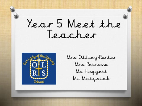 Meet the teacher Year 5