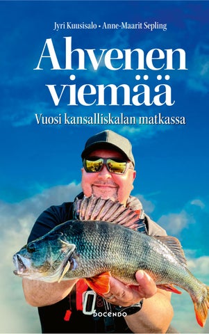 Kuusisalo, Jyri - Sepling, Anne-Maarit: Ahvenen viemää (Docendo)
