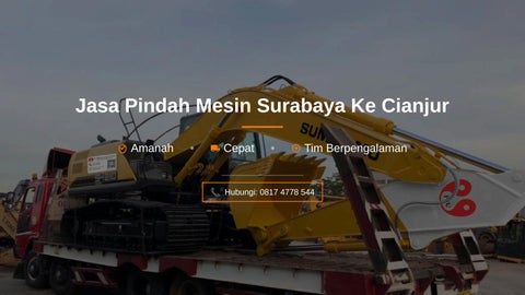 Jasa Pindah Mesin Surabaya Ke Cianjur, Call 0817 4778 544, AMANAH..!!