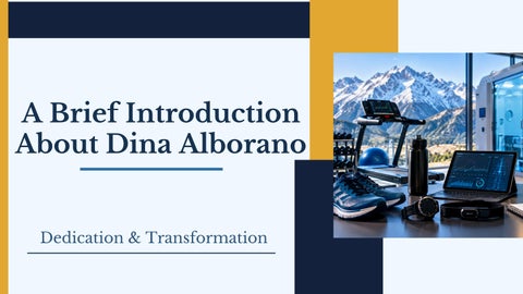 A Brief Introduction About Dina Alborano