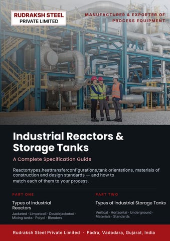 Industrial Reactors & Storage Tanks: Complete Specification Guide | Rudraksh Steel Pvt. Ltd.