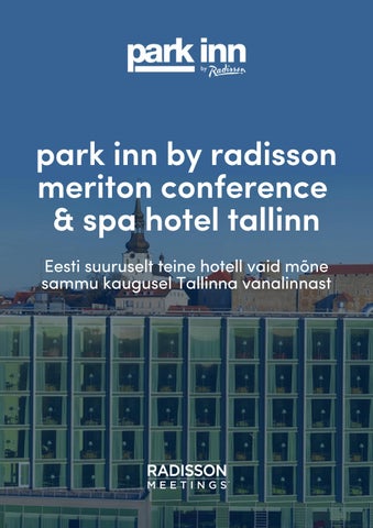 Park Inn by Radisson Meriton Conference & Spa Hotel Tallinn M&E brochure EST