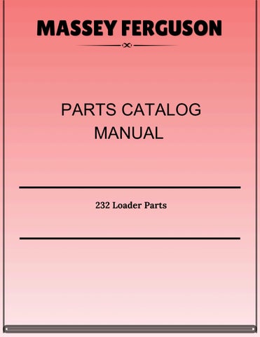 Massey Ferguson 232 Loader Parts Catalog Manual