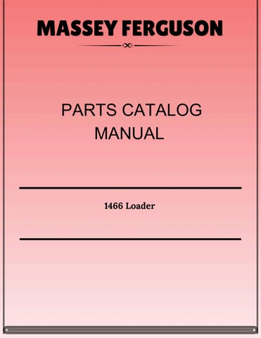 Massey Ferguson 1466 Loader Parts Catalog Manual 
