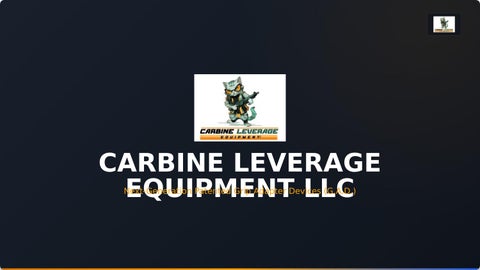 Carbine Leverage Equipment LLC
