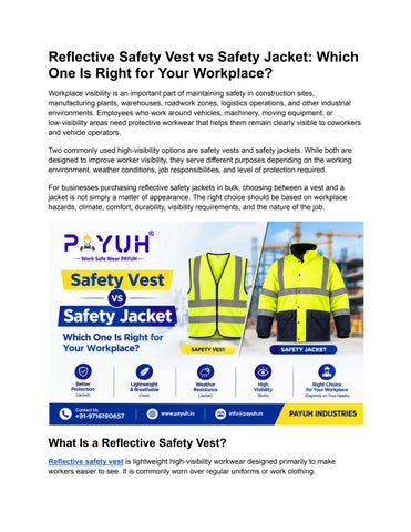Reflective Safety Vest vs Safety Jacket Which One Is Right for Your Workplace