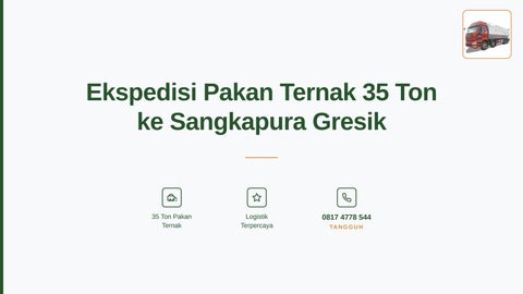 Ekspedisi Pakan Ternak 35 Ton ke Sangkapura Gresik – Solusi Logistik Tepat Waktu_20260914093753695 (