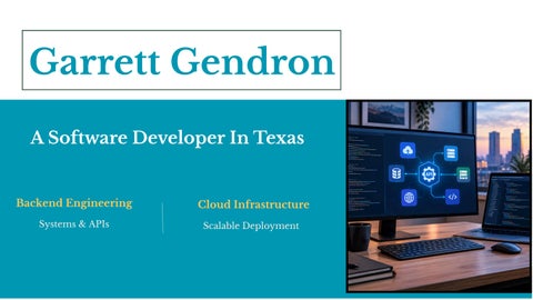 Garrett Gendron - A Software Developer In Texas