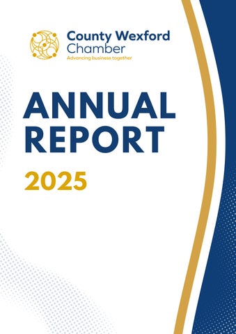 County Wexford Chamber Annual Report 2025