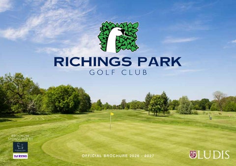 Richings Park Golf Club Official Brochure 2026 - 2027