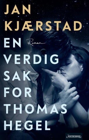 En verdig sak for Thomas Hegel