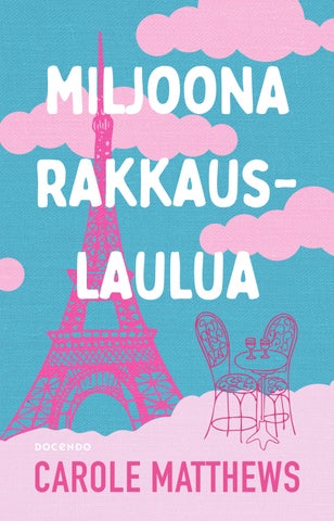 Matthews, Carole: Miljoona rakkauslaulua (Docendo)