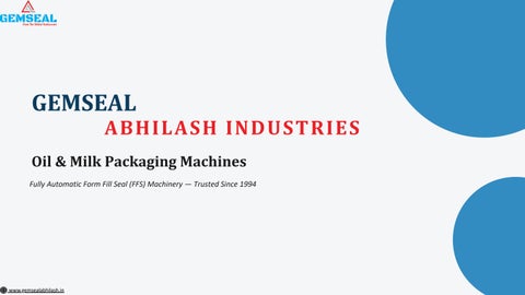 Milk Packing Machine & Oil Packing Machine — GEMSEAL Abhilash Industries Product Guide