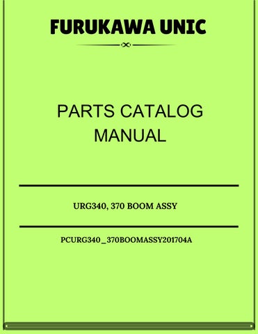 Furukawa Unic URG340, 370 BOOM ASSY Parts Catalog Manual PCURG340_370BOOMASSY201704A