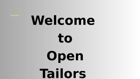 Welcome to Open Tailors