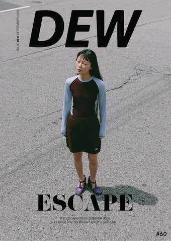DEW Magazine 60th The Escape issue - Chen Xi