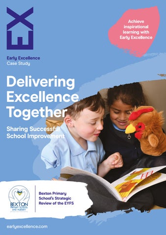 Delivering Excellence Together - Bexton Primary School's Strategic Review of the EYFS