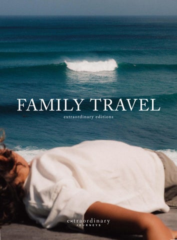 Family Travel | Extraordinary Editions