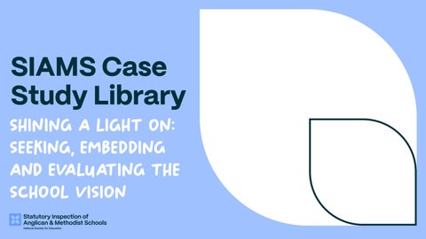 Seeking embedding and evaluating the vision at Chorley St Georges Church of England Academy