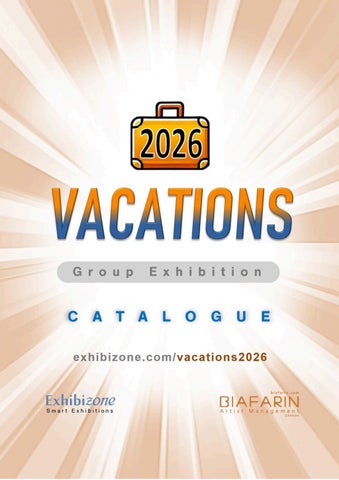 Vacations - 2026 | Exhibition Catalogue | Exhibizone