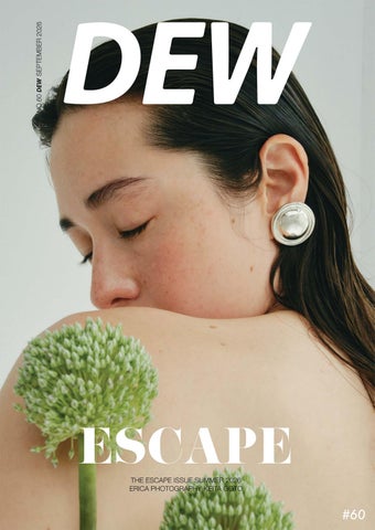 DEW Magazine 60th The Escape Issue - Erica