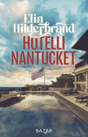 Hilderbrand, Elin: Hotelli Nantucket (Bazar)