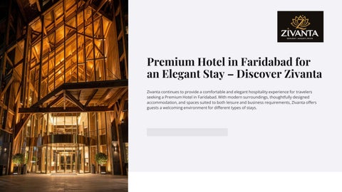 Premium Hotel in Faridabad for an Elegant Stay – Discover Zivanta