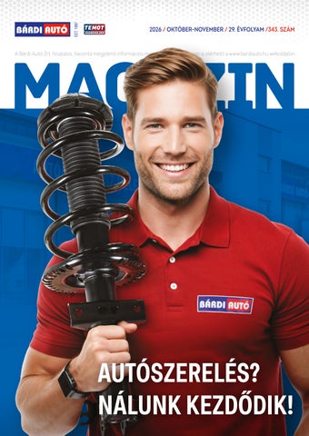 Bárdi Autó Magazin - AUTÓSZERELÉS? NÁLUNK KEZDŐDIK!