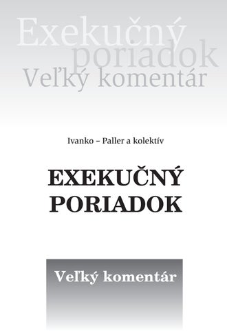 Exekučný poriadok - Veľký komentár