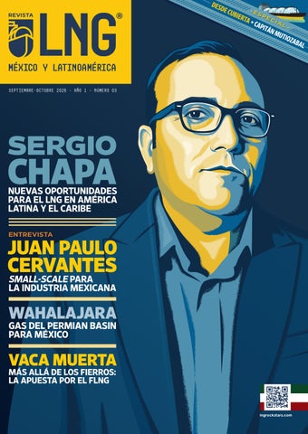 Revista LNG México y Latinoamérica | Número 03 – Nuevas oportunidades para el LNG en la región