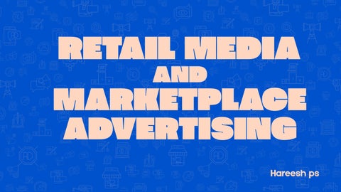 Retail Media & Marketplace Advertising 