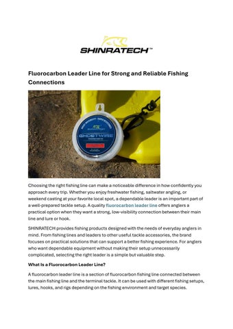 Fluorocarbon Leader Line for Strong and Reliable Fishing Connections