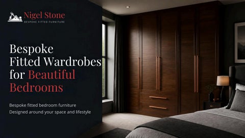 5 Benefits of Fitted Bedroom Furniture | Nigel Stone Joinery & Carpentry, Norwich