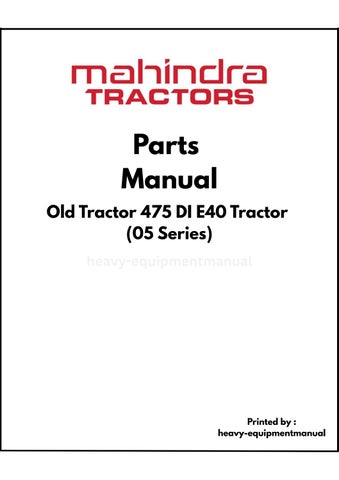 Parts Manual - Mahindra Old Tractor 475 DI E40 Tractor (05 Series)