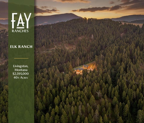 Elk Ranch | Fay Ranches