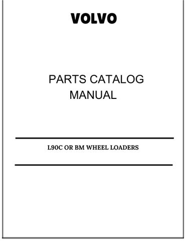 VOLVO L90C OR BM WHEEL LOADERS L90C OR VOLVO BM PARTS CATALOG MANUAL GEN-C