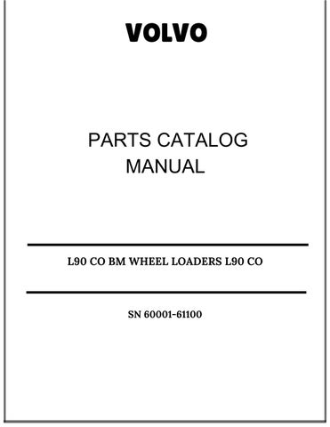 VOLVO L90 CO BM WHEEL LOADERS L90 CO VOLVO BM PARTS CATALOG MANUAL SN 60001-61100