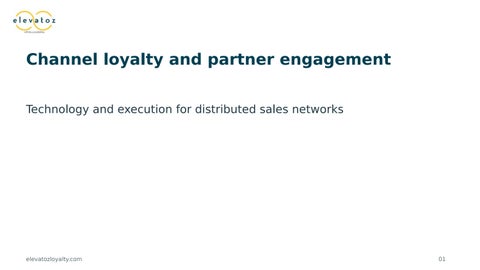 Elevatoz Loyalty Channel Engagement, Technology & Solutions
