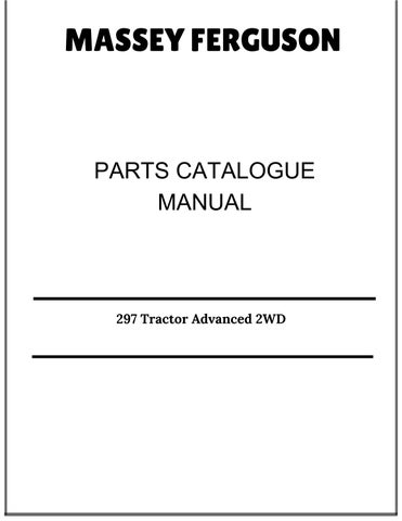 Massey Ferguson 297 Tractor Advanced 2WD Parts Catalogue Manual