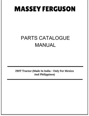 Massey Ferguson 290T Tractor (Made In India - Only For Mexico And Philippines) Parts Catalogue Manua