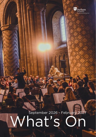 Durham University Student Performing Arts What's On Guide: September 2026 - February 2027