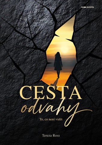 Cesta odvahy - To, co není vidět