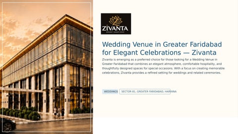 Wedding Venue in Greater Faridabad for Elegant Celebrations — Zivanta