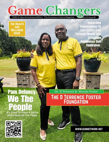 Game Changers Magazine 11 Year Anniversary Edition featuring D Terrence Foster Foundation