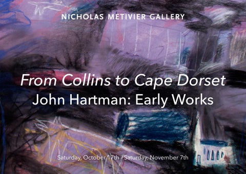 From Collins to Cape Dorset | John Hartman: Early 