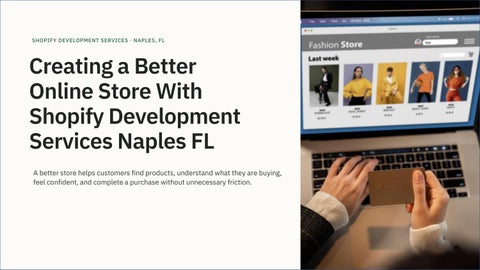 How Can Shopify Development Services Naples FL Create a Better Online Store?