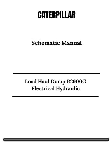 CAT Load Haul Dump R2900G Electrical Hydraulic Schematic Manual